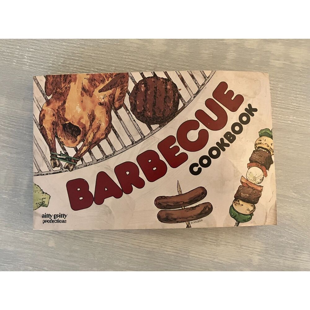 Nitty Gritty Barbecue cookbook - 1970